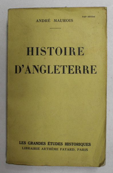HISTOIRE D 'ANGLETERRE par ANDRE MAUROIS , 1937