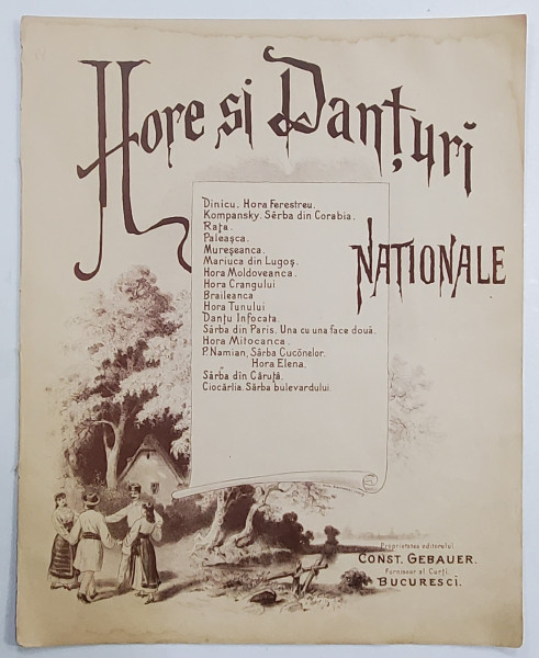 HORE SI DANTURI NATIONALE : '' HORA MITOCANCA '' de N. OCHI ALBI , PARTITURA , EDITIE DE INCEPUT DE SECOL XX