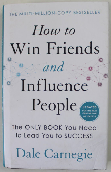 HOW TO WIN FRIENDS AND INFLUENCE PEOPLE by DALE CARNEGIE , 2022
