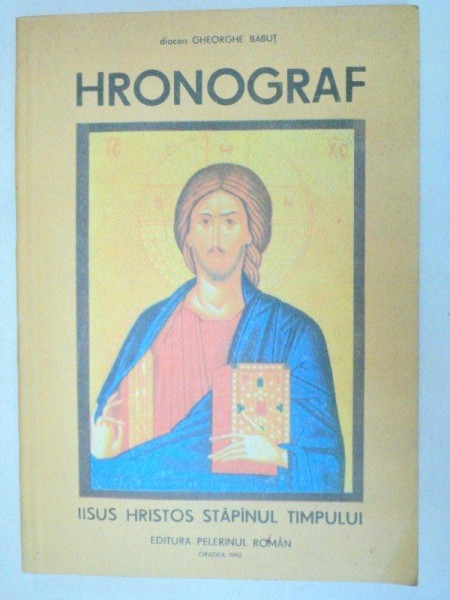 HRONOGRAF-DIACON GHEORGHE BABUT  1992