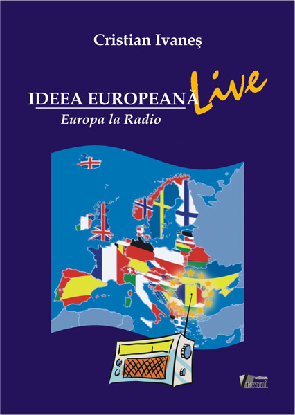 IDEEA EUROPEANA - EUROPA LA RADIO de CRISTIAN IVANES , 2007