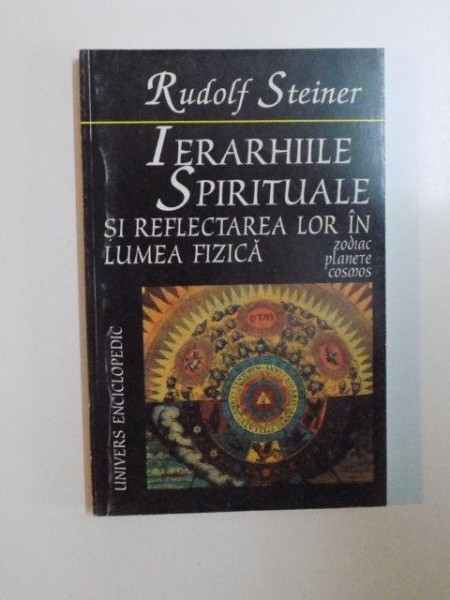 IERARHIILE SPIRITUALE SI REFLECTAREA LOR IN LUMEA FIZICA de RUDOLF STEINER *PREZINTA SUBLINIERI IN TEXT
