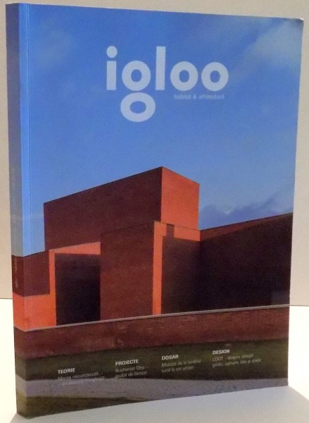 IGLOO, HABITAT & ARHITECTURA, 171, APRILIE-MAI , 2016