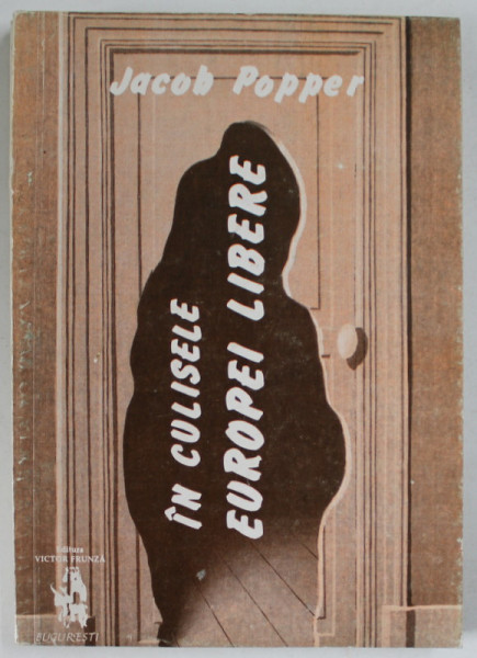 IN CULISELE EUROPEI LIBERE de  JACOB POPPER , 1992
