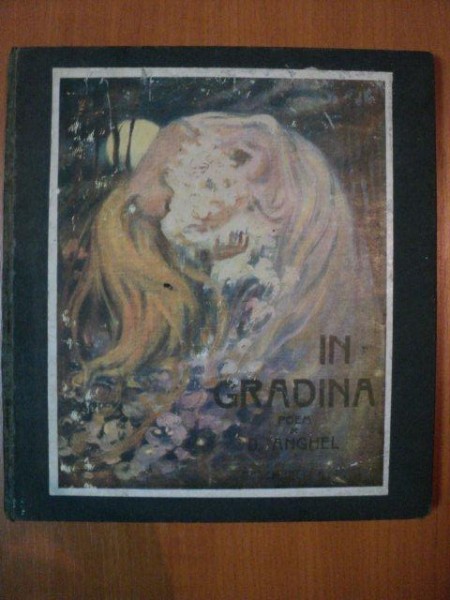 IN GRADINA , POEM  de D. ANGHEL ,