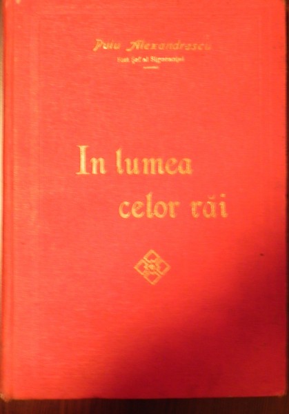 In lumea celor rai    vol.I    Puiu Alexandrescu 