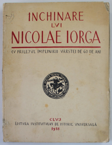Inchinare lui Nicolae Iorga - Cluj, 1931