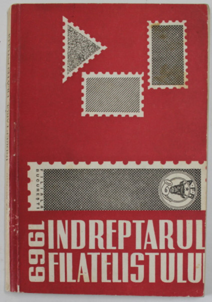 INDREPTARUL FILATELISTULUI , 1969