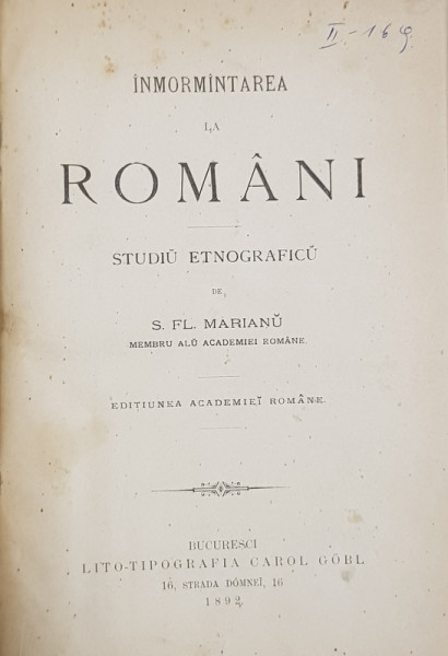 INMORMANTAREA LA ROMANI. STUDIU ETNOGRAFIC de S. FL. MARIANU - BUCURESTI, 1892