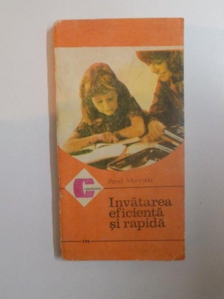 INVATAREA EFICIENTA SI RAPIDA de PAVEL MURESAN  1990