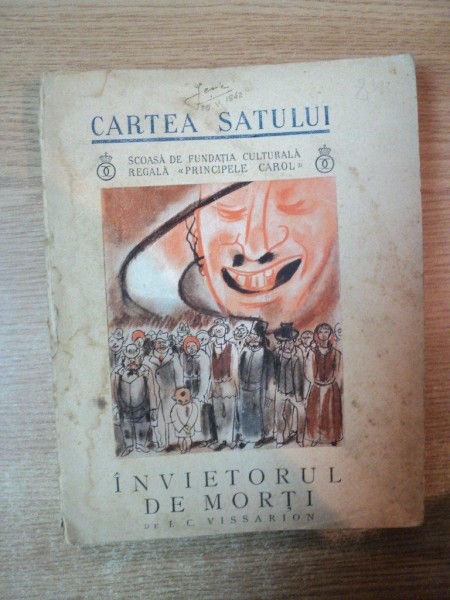 INVIETORUL DE MORTI de I. C. VISSARION , COLECTIA CARTEA SATULUI
