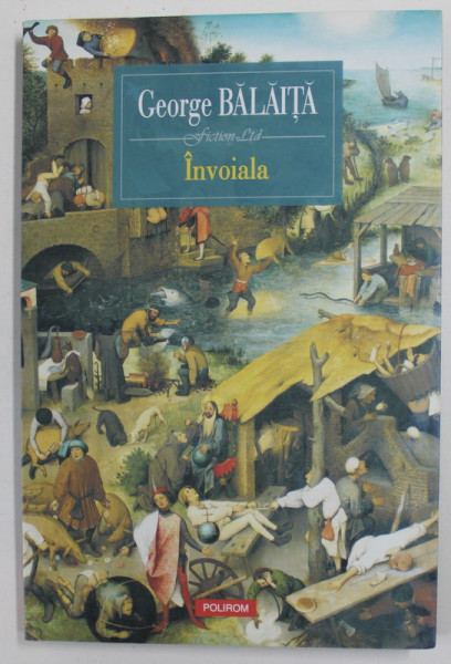 INVOIALA, roman de GEORGE BALAITA , 2016