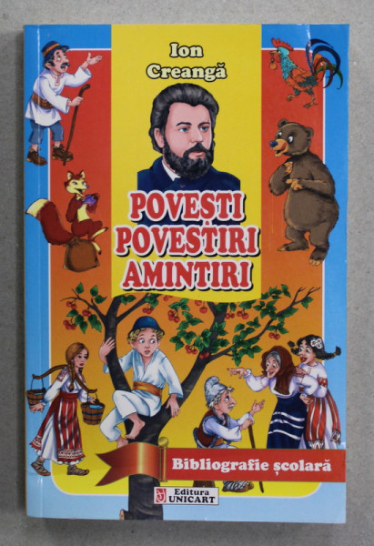 ION CREANGA - POVESTI , POVESTIRI , AMINTIRI , 2012 , PREZINTA URME DE INDOIRE