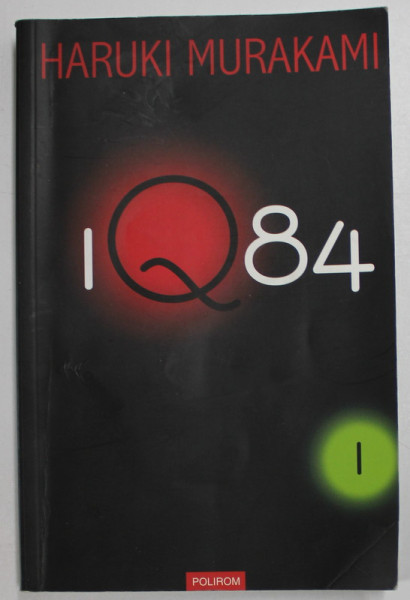 IQ84 VOL I de HARUKI MURAKAMI , 2011 *DEFECT COPERTA SPATE