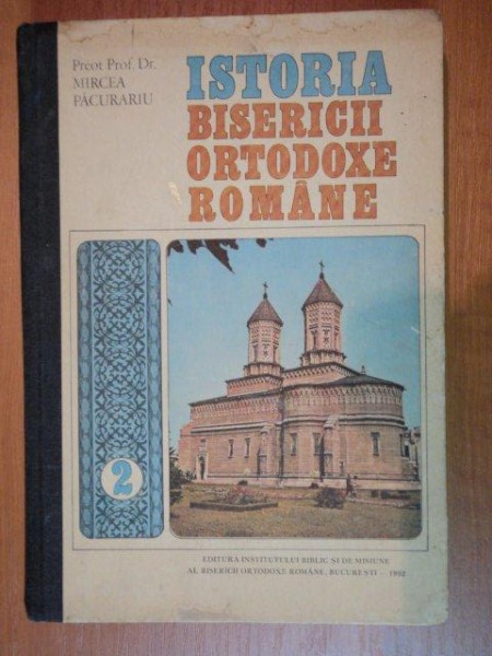 ISTORIA BISERICII ORTODOXE ROMANE de MIRCEA PACURARIU, VOL 2  1981