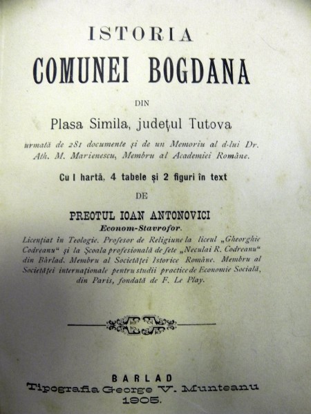 Istoria comunei Bogdana  Preotul Ioan Antonovici  - BARLAD 1905
