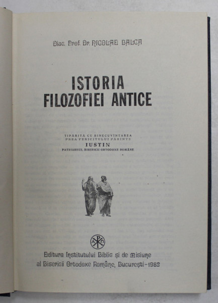 ISTORIA FILOZOFIEI ANTICE de NICOLAE BALCA ,  1982