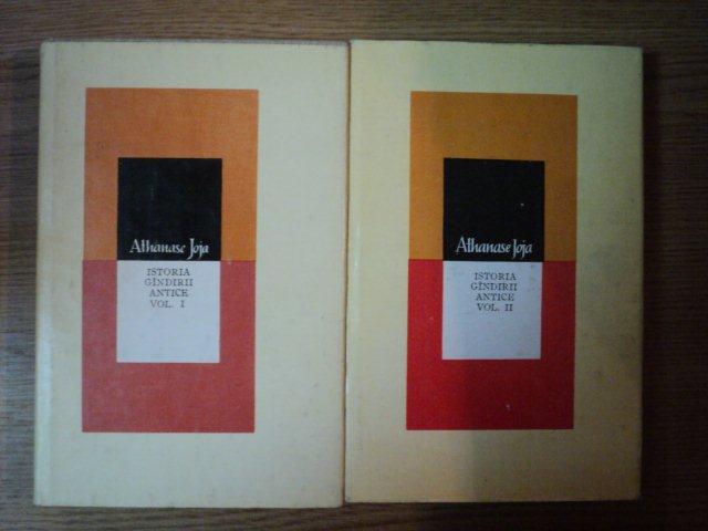 ISTORIA GANDIRII ANTICE-ATHANASE JOJA  1982, VOL I-II