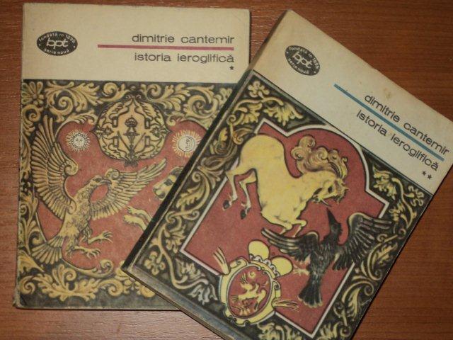 ISTORIA IEROGLIFICA , VOL. I - II  -  DIMITRIE CANTEMIR