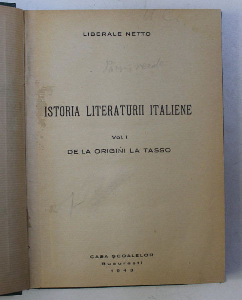 ISTORIA LITERATURII ITALIENE - VOL. I DE LA ORIGINI LA TASSO de LIBERALE NETTO , 1943