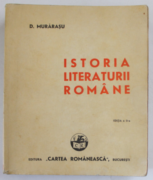 ISTORIA LITERATURII ROMANE de D. MURARASU , 1941