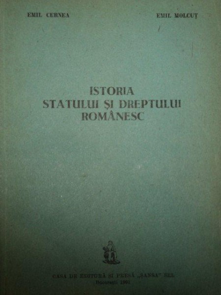 ISTORIA STATULUI SI DREPTULUI ROMANESC de EMIL CERNEA SI EMIL MOLCUT, BUC. 1991 , PREZINTA SUBLINIERI