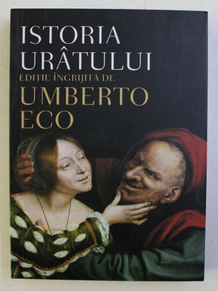 ISTORIA URATULUI - UMBERTO ECO, 2007