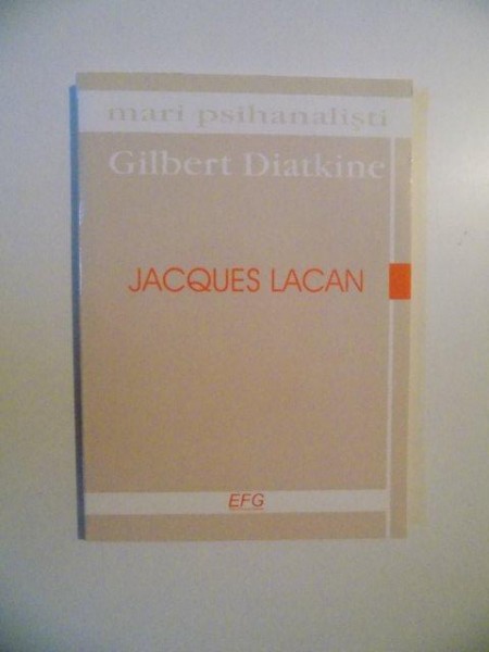JACQUES LACAN de GILBERT DIATKINE , 2002