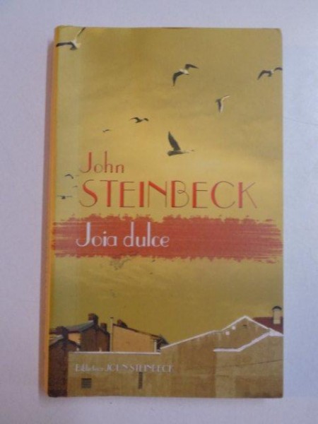 JOIA DULCE de JOHN STEINBECK , 2005