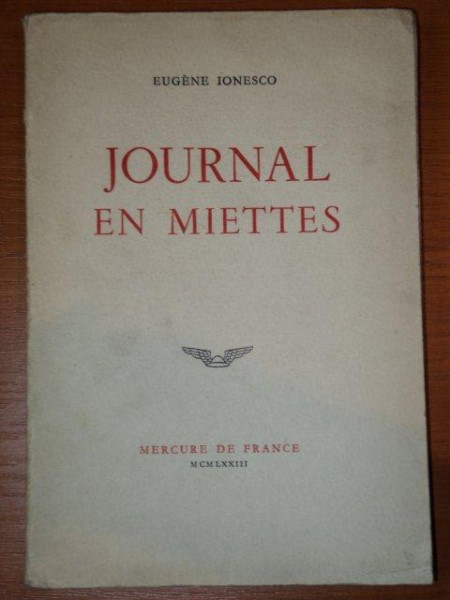 JOURNAL EN MIETTES-EUGENE IONESCO