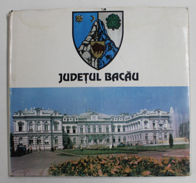 JUDETUL BACAU , ALBUM DE PREZENTARE ,  1996