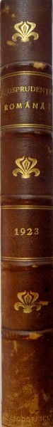 ''JURISPRUDENTA ROMANA'' A INALTEI CURTI DE CASATIE SI JUSTITIE, ANUL X, 1923