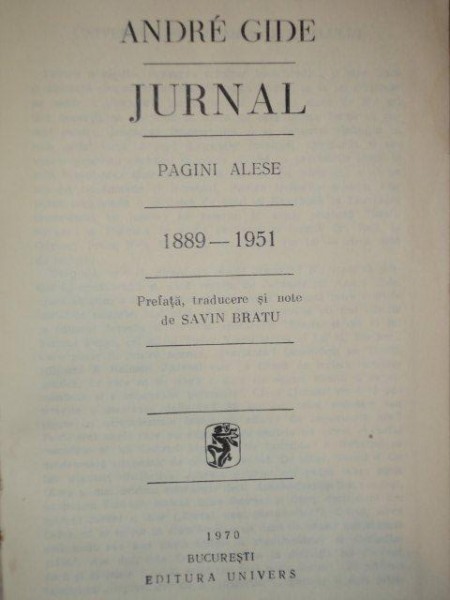 JURNAL de ANDRE GIDE , 1970 * PUTIN UZATA