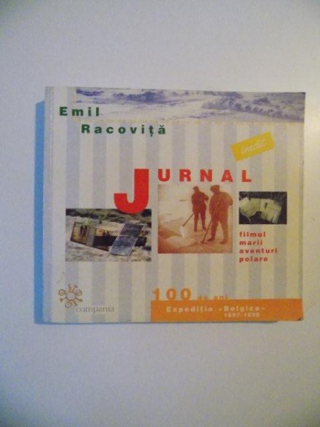 JURNAL , FILMUL MARII AVENTURI POLARE de EMIL RACOVITA , 1999