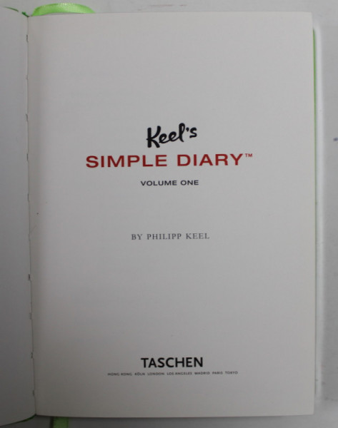 KEEL ' S SIMPLE DIARY - VOLUME ONE by PHILIPP KEEL , 2009