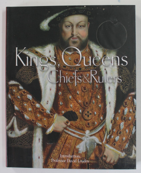 KINGS and QUEENS , AN ILLUSTRATED GUIDE by PAUL CHESIRE , 2007