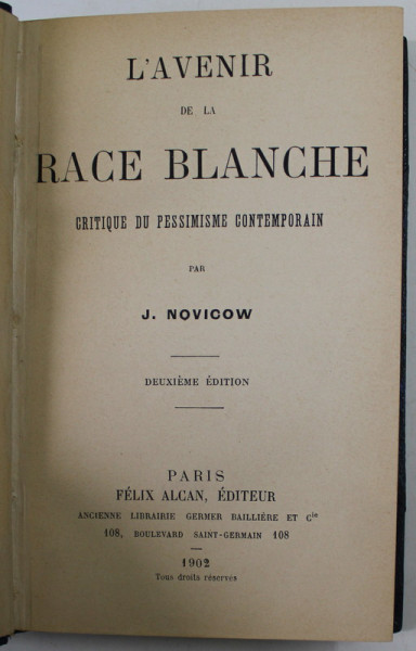 L' AVENIR DE LA RACE BLANCHE ..par J. NOVICOW , 1902