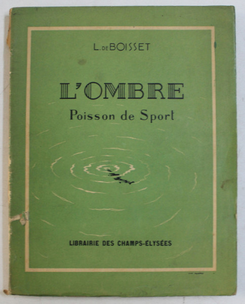 L ' OMBRE POISSON DE SPORT par L. de BOISSET , 1941