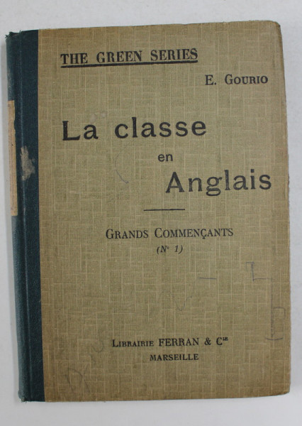 LA CLASSE EN ANGLAIS -  COMMENCANTS No. 1 par E. GOURIO , 1928