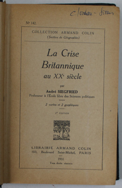 LA CRISE BRITANNIQUE AU XX e SIECLE  par ANDRE SIEGFRIED , 1931