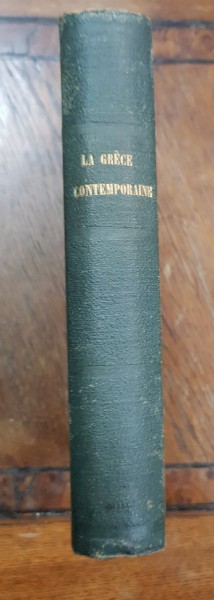 LA GRECE CONTEMPORAINE PAR EDMOND ABOUT - DEUXIEME EDITION  - PARIS 1855