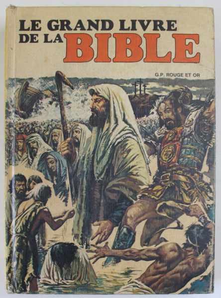LE GRAND LIVRE DE LA BIBLE , texte de ROBERTO BRUNELLI , illustrations de PIERO COZZAGLIO et FERENC PINTER , 1981