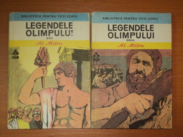 LEGENDELE OLIMPULUI de AL. MITRU , VOL. I-II , 1983