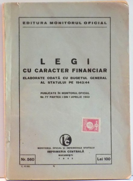 LEGI CU CARACTER FINANCIAR PUBLICATE IN MONITORUL OFICIAL NR.77 PARTEA I DIN 1.04.1943