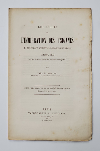LES DEBUTS DE L ' IMMIGRATION DES TSIGANES DANS L ' EUROPE OCCIDENTALE AU QUINZIEME SIECLE par PAUL BATAILLARD , 1890