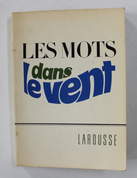 LES MOTS ' DANS LE VENT ' par JEAN GIRAUD ...JEAN RIVERAIN , 1971