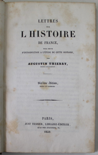 LETTRES SUR L ' HISTOIRE DE FRANCE par AUGUSTIN THIERRY , 1859