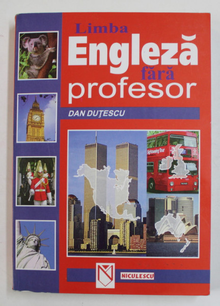 LIMBA ENGLEZA FARA PROFESOR de DAN DUTESCU , 2000