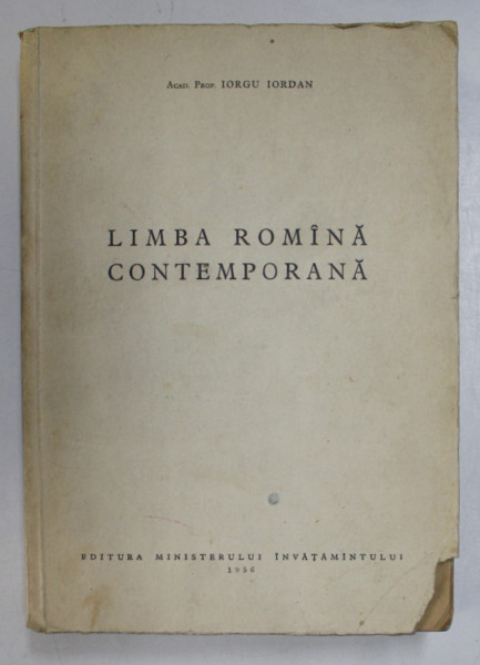 LIMBA ROMANA CONTEMPORANA de IORGU IORDAN , 1956
