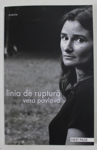 LINIA DE RUPTURA , POEME de VERA PAVLOVA , 2014